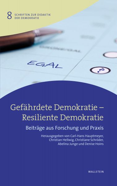 Gefährdete Demokratie – Resiliente Demokratie