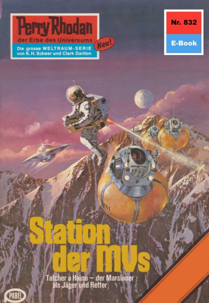 Perry Rhodan 832: Station der MVs