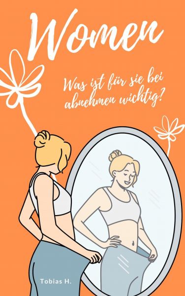 Woman - was ist für sie bei Abnehmen wichtig?