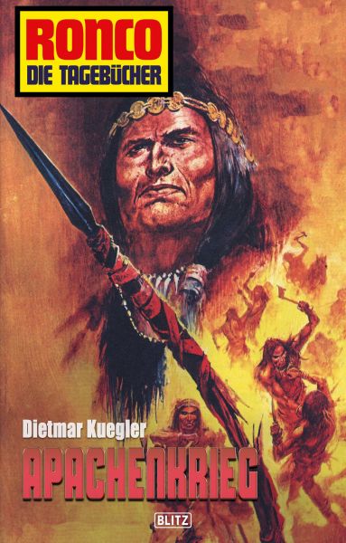 Ronco - Die Tagebücher 04 - Apachenkrieg
