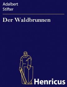 Der Waldbrunnen