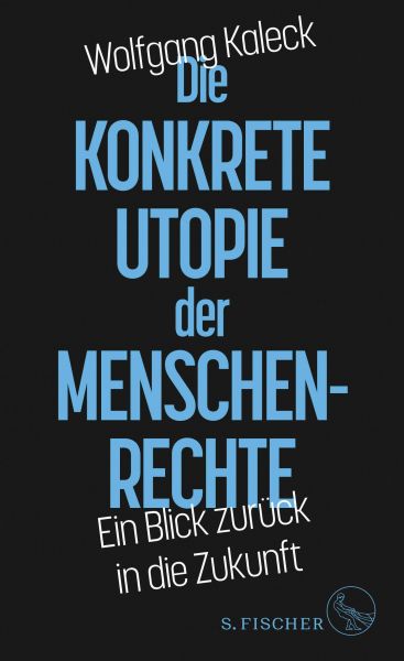 Die konkrete Utopie der Menschenrechte