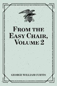 From the Easy Chair, Volume 2