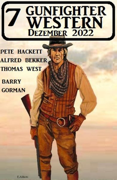 7 Gunfighter Western Dezember 2022