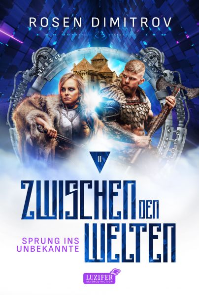 SPRUNG INS UNBEKANNTE (Zwischen den Welten - Band 2)