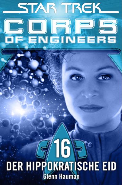 Star Trek - Corps of Engineers 16: Der hippokratische Eid