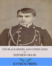 The Black Riders and Other Lines