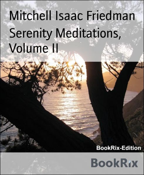 Serenity Meditations, Volume II