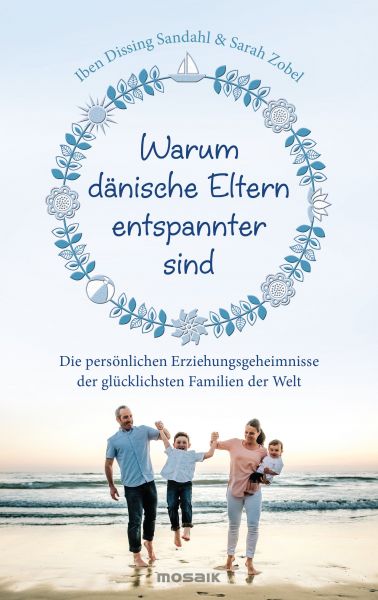 Sandahl I.,Warum dänische Eltern