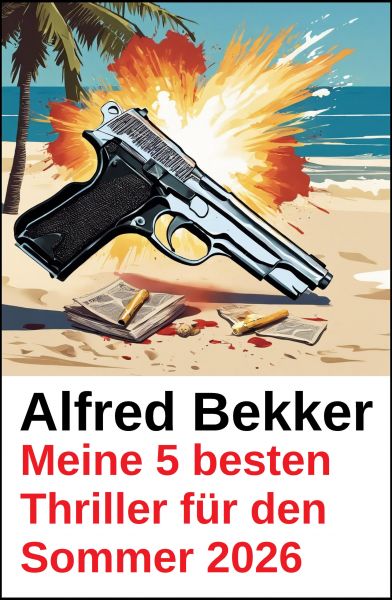 Meine 5 besten Thriller für den Sommer 2026