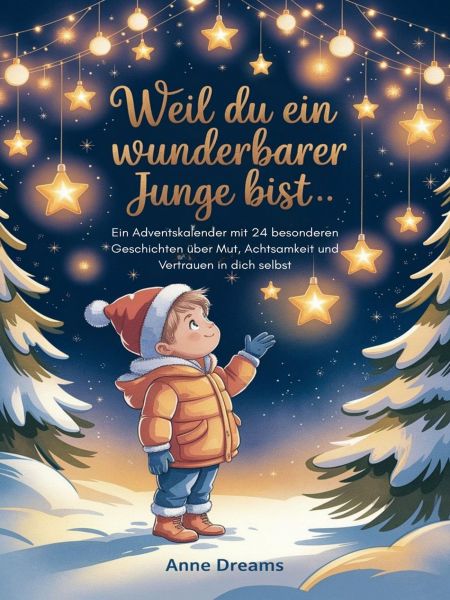 Weil du ein wunderbarer Junge bist