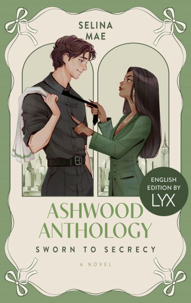 Ashwood Anthology - Sworn to Secrecy: English Edition by LYX