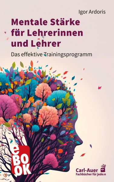 Mentale Stärke für Lehrerinnen und Lehrer