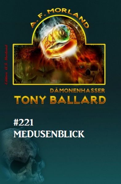 Medusenblick Tony Ballard Nr. 221