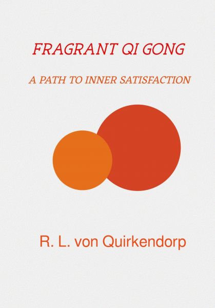 Fragrant Qi Gong - Xiang Gong -