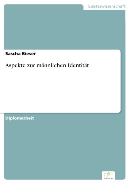Aspekte zur männlichen Identität