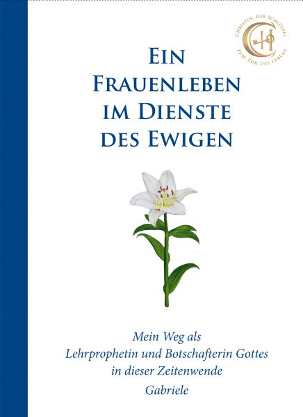 Ein Frauenleben im Dienste des Ewigen