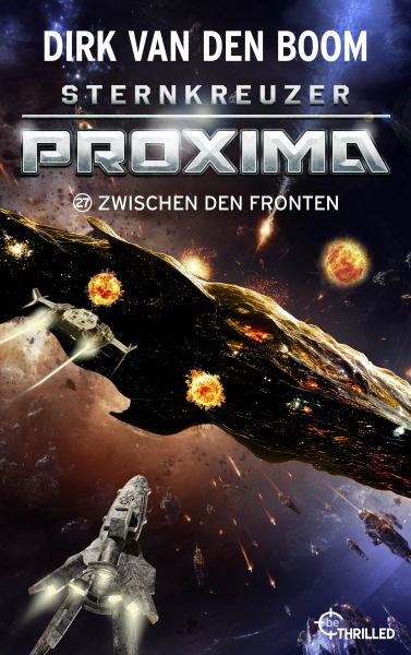 Sternkreuzer Proxima - Zwischen den Fronten