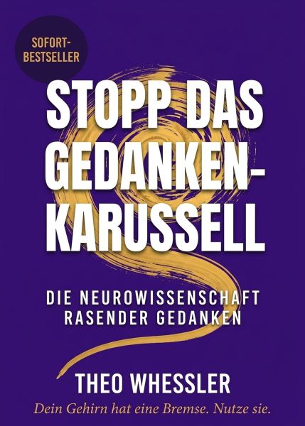 Stopp das Gedankenkarussell