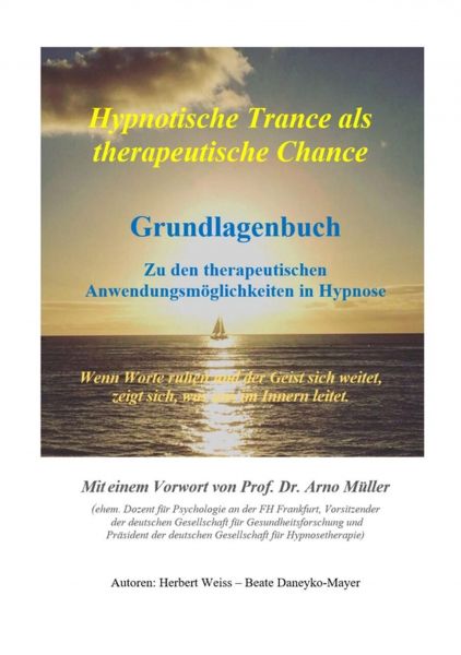 Hypnotische Trance als therapeutische Chance
