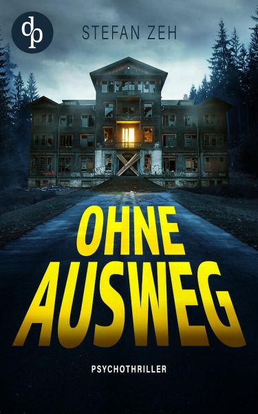 Ohne Ausweg | Der nervenaufreibende Psychothriller, in dem ein Escape Room zur tödlichen Falle wird