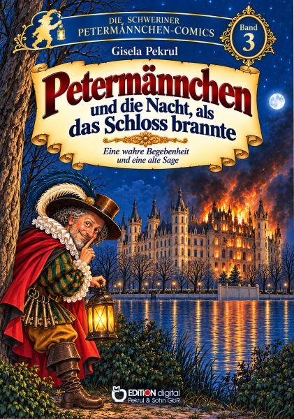 Petermännchen und die Nacht, als das Schloss brannte
