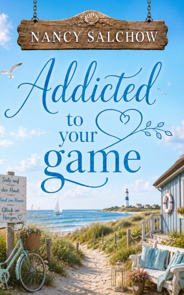 Addicted to your game