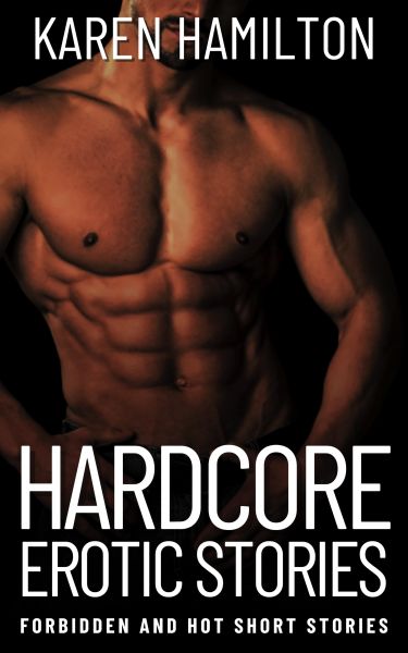 Hardcore Erotic Stories