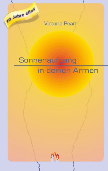 Sonnenaufgang in deinen Armen