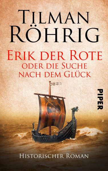 Erik der Rote oder die Suche nach dem Glück