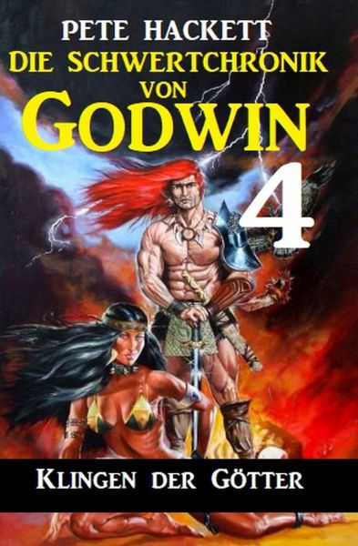 Die Schwertchronik von Godwin 4: Klingen der Götter