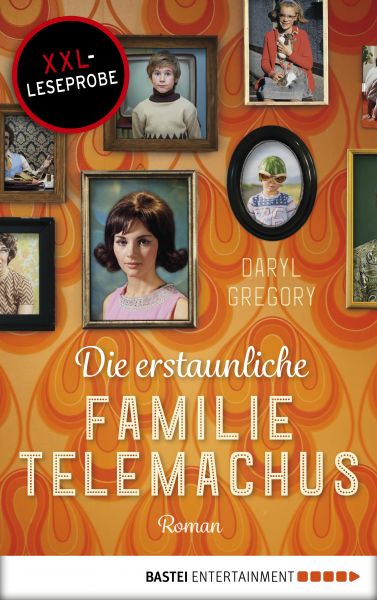 XXL-Leseprobe: Die erstaunliche Familie Telemachus