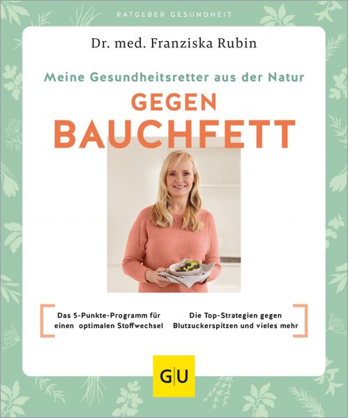 Meine Gesundheitsretter aus der Natur gegen Bauchfett