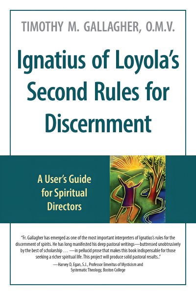 Ignatius of Loyola's Second Rules for Discernment