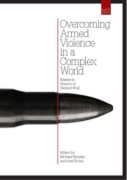 Overcoming Armed Violence in a Complex World