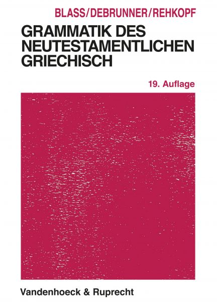 Grammatik des neutestamentlichen Griechisch