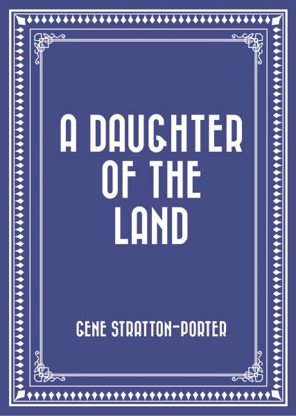 A Daughter of the Land
