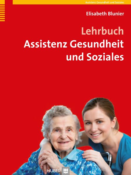 Lehrbuch Assistenz Gesundheit und Soziales