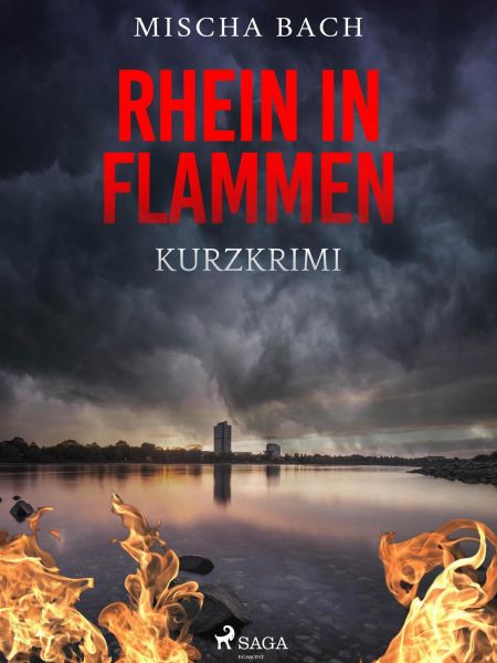 Rhein in Flammen - Kurzkrimi