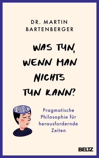 Was tun, wenn man nichts tun kann?