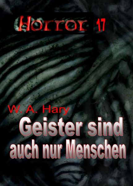 HORROR 017 Buchausgabe: Geister sind auch nur Menschen
