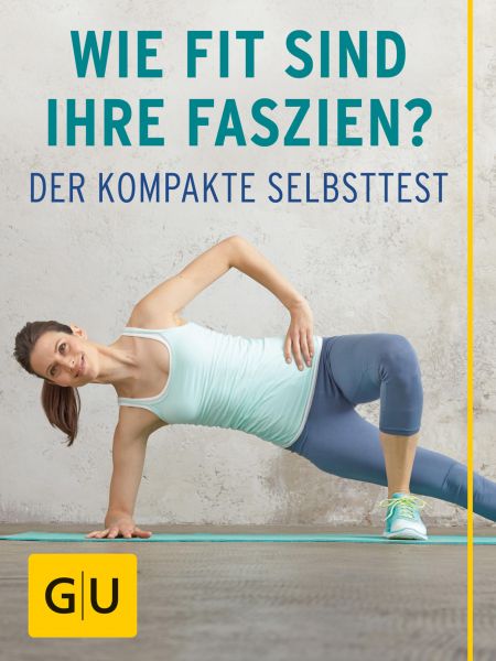 Wie fit sind Ihre Faszien?