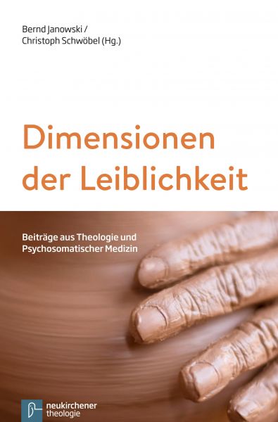 Dimensionen der Leiblichkeit