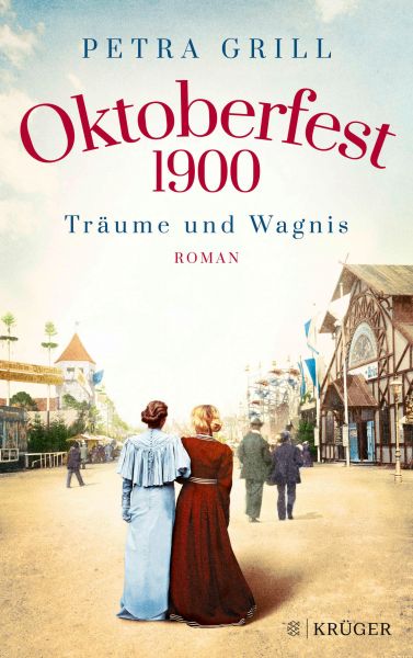 Oktoberfest 1900 - Träume und Wagnis