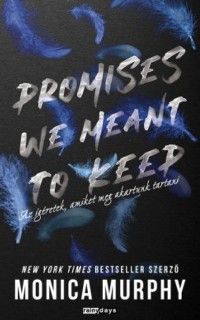 Promises We Meant To Keep