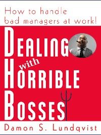 Dealing With Horrible Bosses
