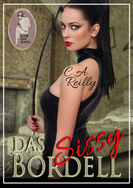 Das Sissy-Bordell