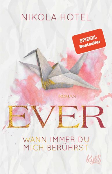 Ever – Wann immer du mich berührst