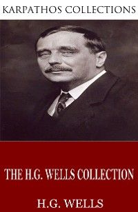 The H.G. Wells Collection