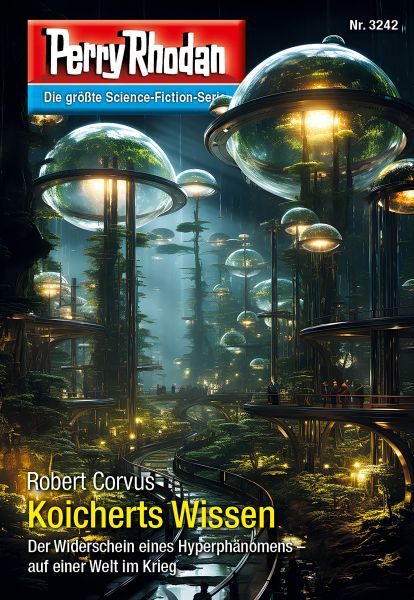 Perry Rhodan 3242: Koicherts Wissen